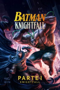 Batman: Knightfall Part 1: Knightfall (2026)