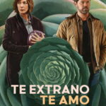 Te extraño, te amo (2026)