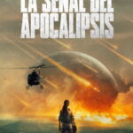 La señal del apocalipsis (2026)